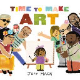Cover image for Time to Make Art