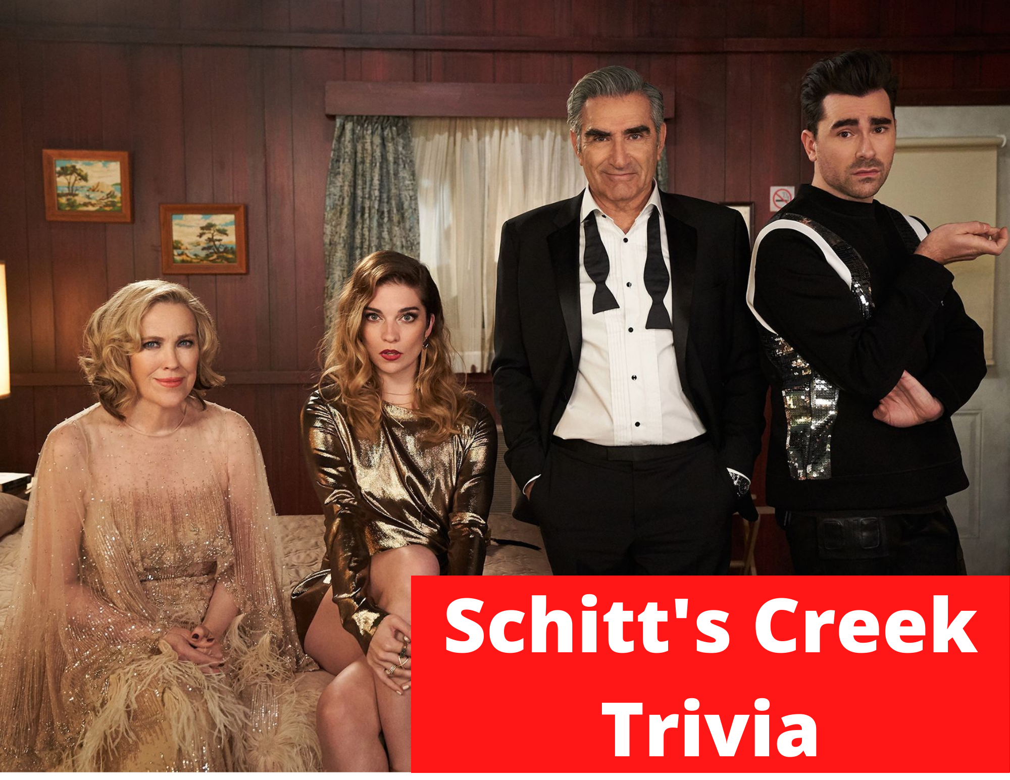 Picture of Schitt's Creek cast with Schitt's Creek Trivia written out on a red background on the lower right corner. 