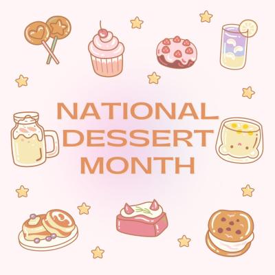 illustrated desserts surrounding text national dessert month