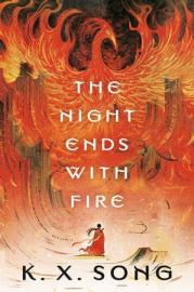 Cover image for The Night Ends with Fire