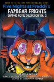 Cover image for Five Nights at Freddy's: Fazbear Frights Graphic Novel Collection Vol. 3 (Five Nights at Freddy's Graphic Novel #3)