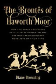 Cover image for The Brontës of Haworth Moor