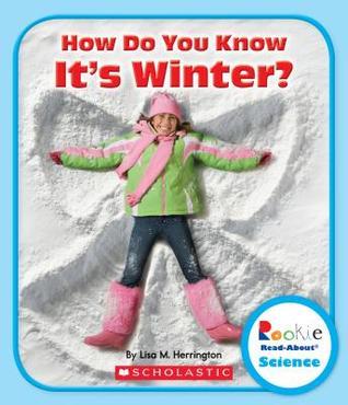 How Do You Know It's Winter How Do You Know It's Winter