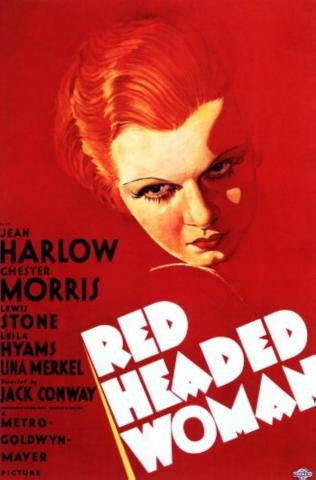 Women with red hair and the movie poster says Red Headed Woman. Jean Harlow, Chester Morris, Lewis Stone in black print. 
