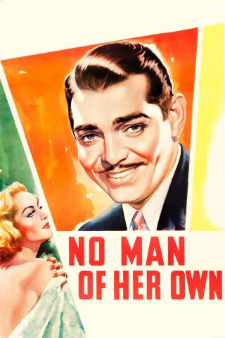 Film poster with Clark Gable and Carole Lombard with the title "No Man of Her Own". 