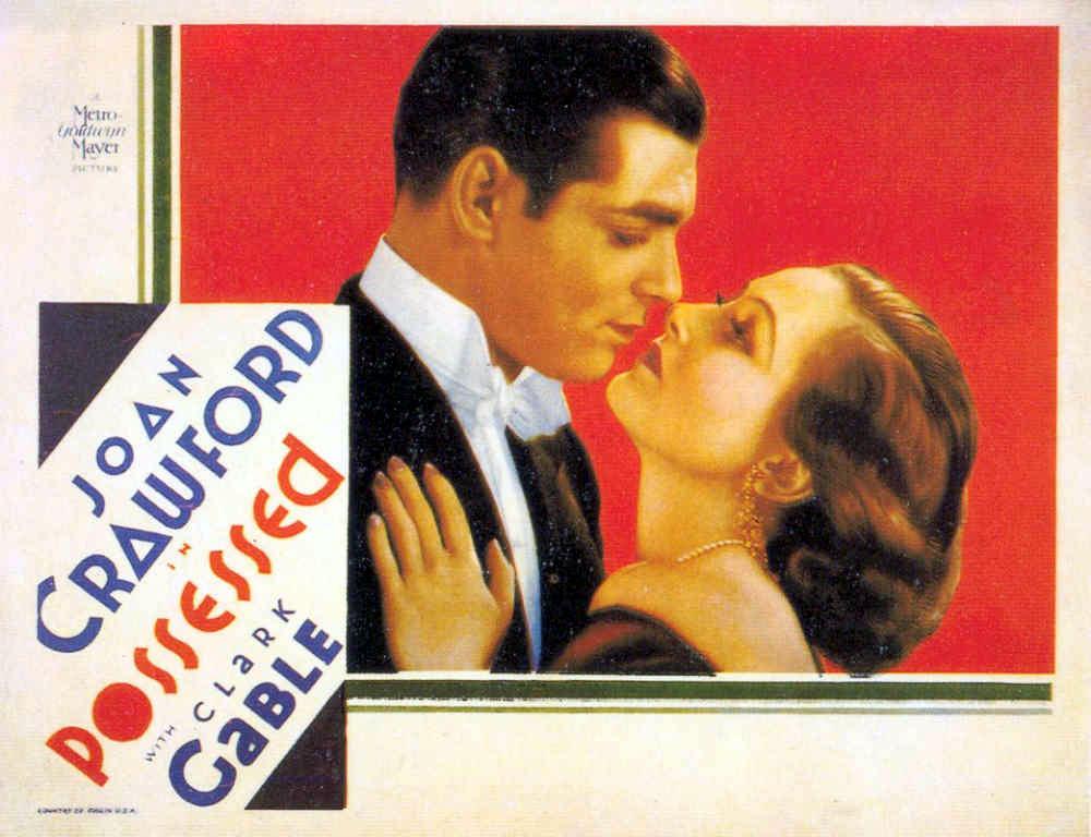 Movie Poster for Joan Crawford and Clark Gable film Possessed. Showing two people in embrace against a red background